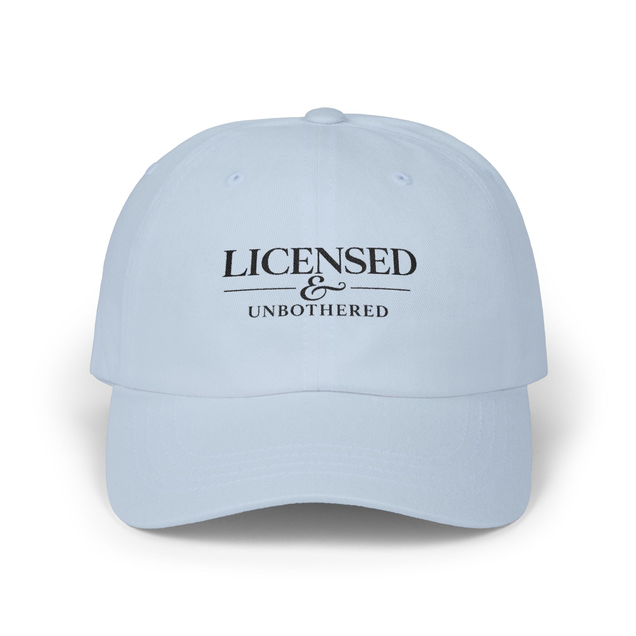 Licensed & Unbothered — Embroidered Premium Cap