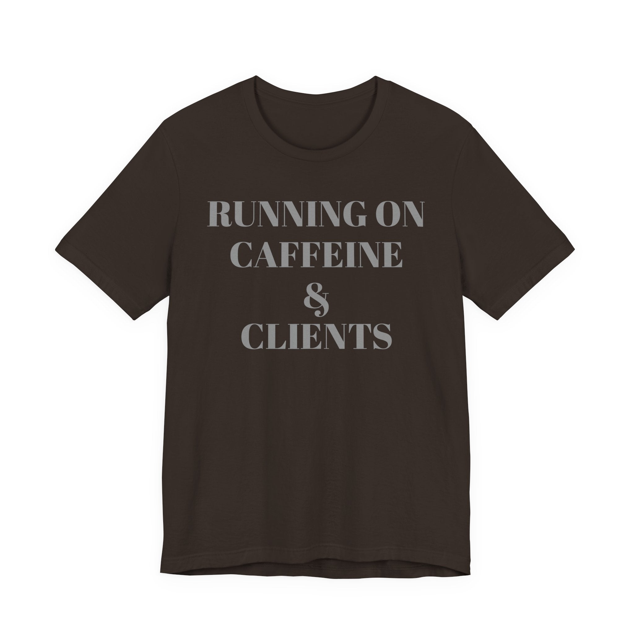 Running on Caffeine & Clients Tee | White Graphic Shirt