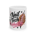Nail Tech Hustler Ceramic Mug – Nail Technician Coffee Cup (11oz & 15oz)